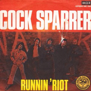 COCK SPARRER : Runnin’ Riot / Sister Suzie