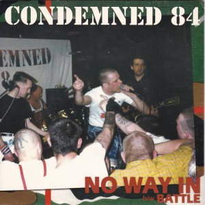 CONDEMNED 84 – No Way In / Battle