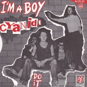 CYANIDE – I’m a Boy / Do It