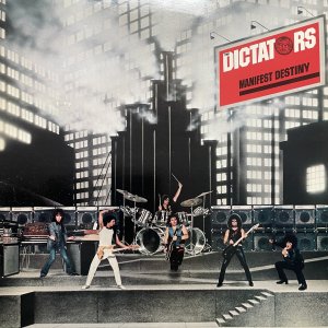 DICTATORS (The) : Manifest Destiny LP