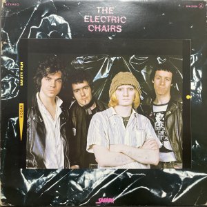 ELECTRIC CHAIRS (The) : The Electric Chairs LP