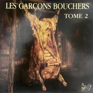 GARCONS BOUCHERS (Les) : Tome 2 LP
