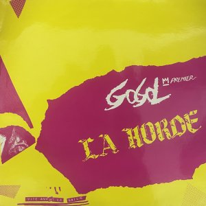 GOGOL PREMIER ET LA HORDE : Vite Avant La Saisie LP