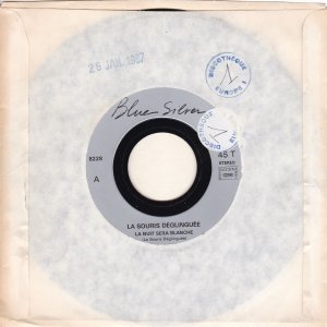 LA SOURIS DEGLINGUEE – La Nuit Sera Blanche / En Indo-Chine