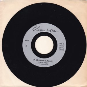 LA SOURIS DEGLINGUEE – La Nuit Sera Blanche / En Indo-Chine