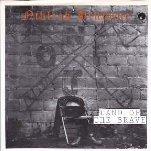 NIBLICK HENBANE : Land Of The Brave EP