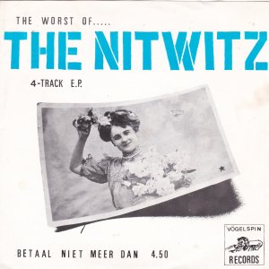 NITWITZ (the) : The Worst Of….. EP