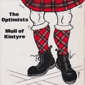 OPTIMISTS (the) : Mull Of Kintyre / The Plumber’s Song