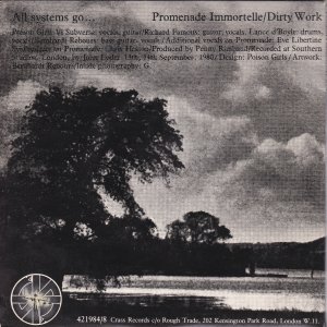 POISON GIRLS : All Systems Go: Promenade Immortelle / Dirty Work