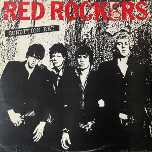 RED ROCKERS : Condition Red LP