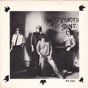 SAINTS (the) : (I’m) Stranded / No Time