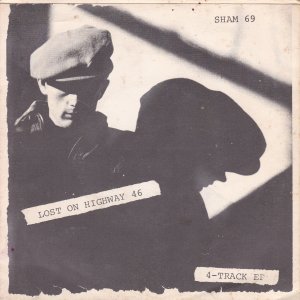 V/A Split EP (Sham 69 / The Only Ones) : Lost On Highway 46