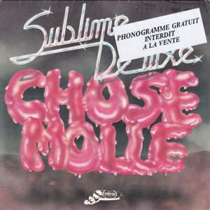 SUBLIME DE LUXE : Chose Molle (Wild Thing) / Donne-Moi Ton Corps Juste Pour Le Sport