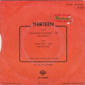 THIRTEEN : Girls Aren’t The Same / Teddy Boy