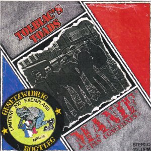 TOLBIAC’S TOADS : Manif (Pas Concern?s)