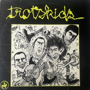 TROTSKIDS : Trotskids LP