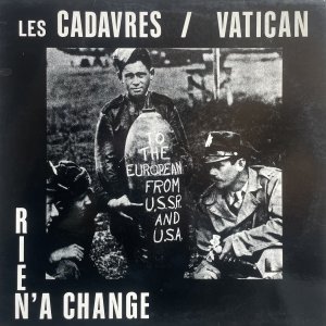 V/A Split (CADAVRES les / VATICAN) : Rien n’a Chang? LP