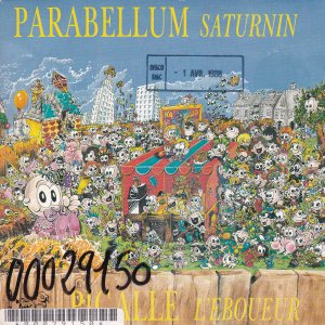V/A Split EP Parabellum / Pigalle : Saturnin / L’?boueur