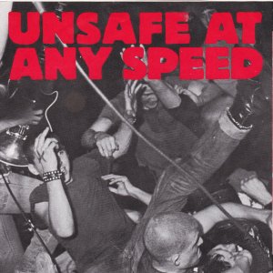 V/A Unsafe At Any Speed : Unsafe At Any Speed