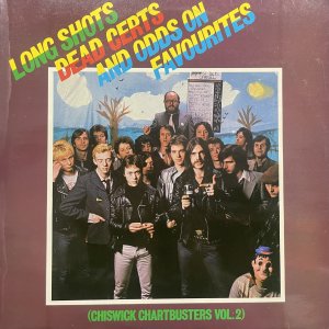 V/A 	Long Shots, Dead Certs And Odds On Favourites (Chiswick Chartbusters Vol.2) LP