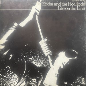 EDDIE AND THE HOT RODS – Life On The Line LP
