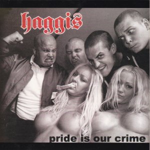 HAGGIS – Pride Is Our Crime EP