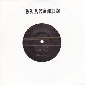 KLANSMEN – Reich N Roll / Napalm In The Morning