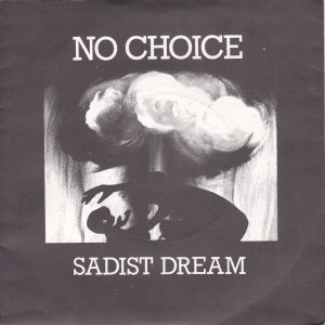 NO CHOICE : Sadist Dream EP