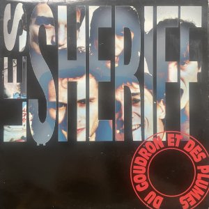 SHERIFF (Les) – Du Goudron Et Des Plumes LP