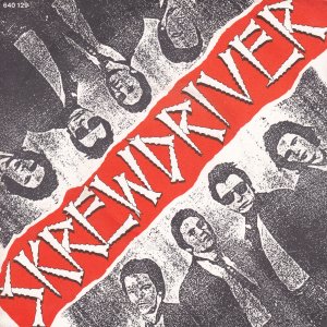 SKREWDRIVER – You’re So Dumb / Better Off Crazy (French Pressing)