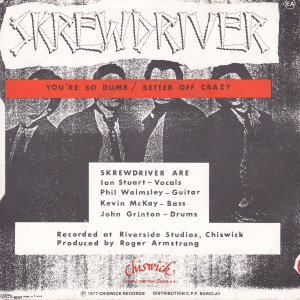 SKREWDRIVER – You’re So Dumb / Better Off Crazy (French Pressing)