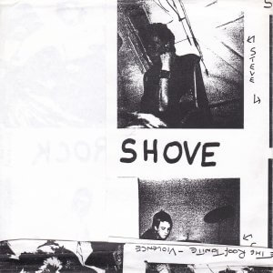 SHOVE (The) – Raise The Roof Tonite E.P.