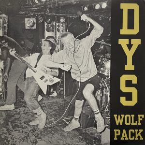 DYS – Wolfpack LP + Promo photo & Poster