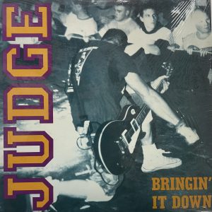 JUDGE – Bringin’ it Down LP