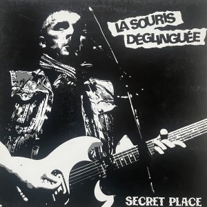 LA SOURIS DEGLINGUEE – Secret Place LP + CD