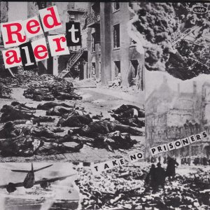 RED ALERT – Take No Prisoners EP