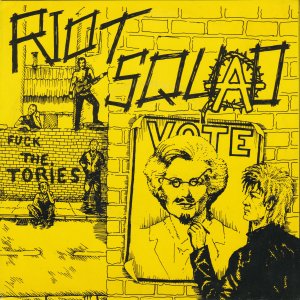 RIOT SQUAD – Fuck The Tories EP
