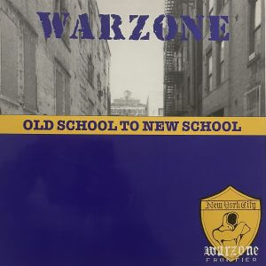 WARZONE – Old School To New School LP