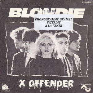 BLONDIE – X Offender / In the Sun