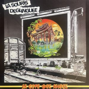LA SOURIS DEGLINGUEE – La cité des anges LP