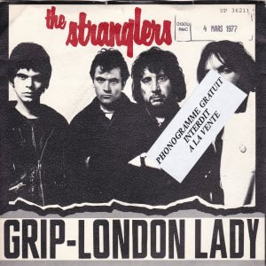 STRANGLERS (The) – Grip / London Lady