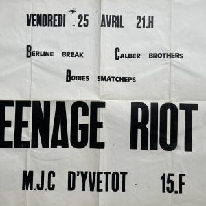 TEENAGE RIOT / BERLINE BREAK / CALBER BROTHERS / BOBIES SMATCHEPS Gig Poster (1980)