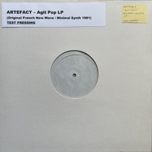 ARTEFACT – Agit’Pop LP (Test Pressing)