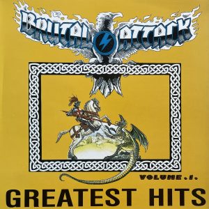 BRUTAL ATTACK – Greatest hits Volume 1 LP