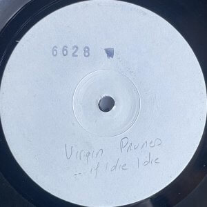 VIRGIN PRUNES – …If I Die I Die LP (Test Pressing)