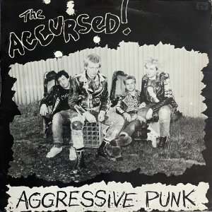 ACCURSED (The) – Aggressive Punk LP