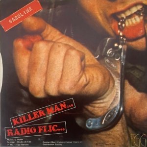 GASOLINE – Killer Man / Radio Flic