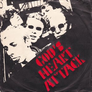 GOD’S HEART ATTACK – Treat Me Like A Doll / Ain’t No Hooker