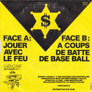 SHERIFF (Les) – Jouer Avec Le Feu / A Coups De Batte De Base Ball
