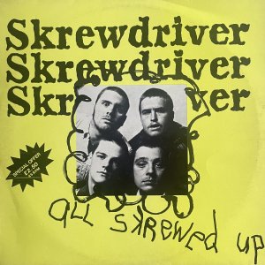 SKREWDRIVER – All skrewed up LP (U.K. pressing)